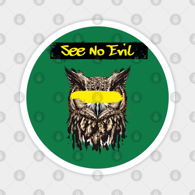 See No Evil owl Magnet by The Sherwood Forester